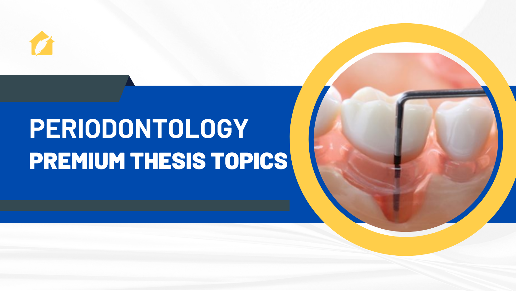 Periodontology thesis topics