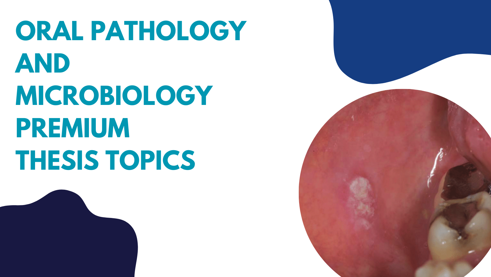 oral pathology and microbiology premium thesis topics