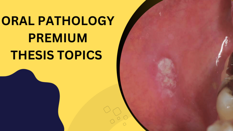 oral pathology thesis topics