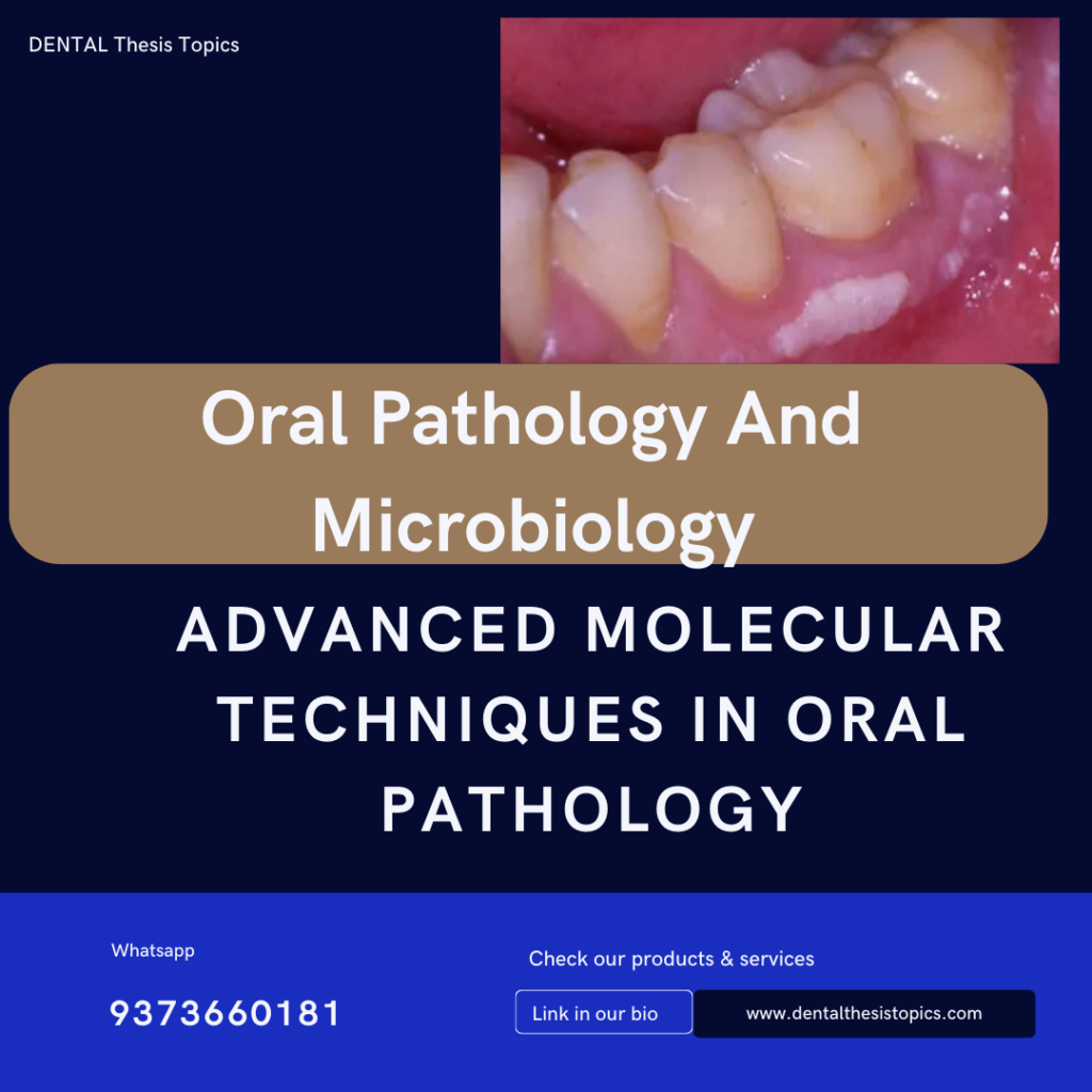 Advanced Molecular Techniques in Oral Pathology