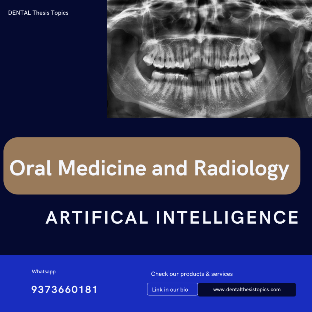 Artificial Intelligence in Oral medicine and Radiology