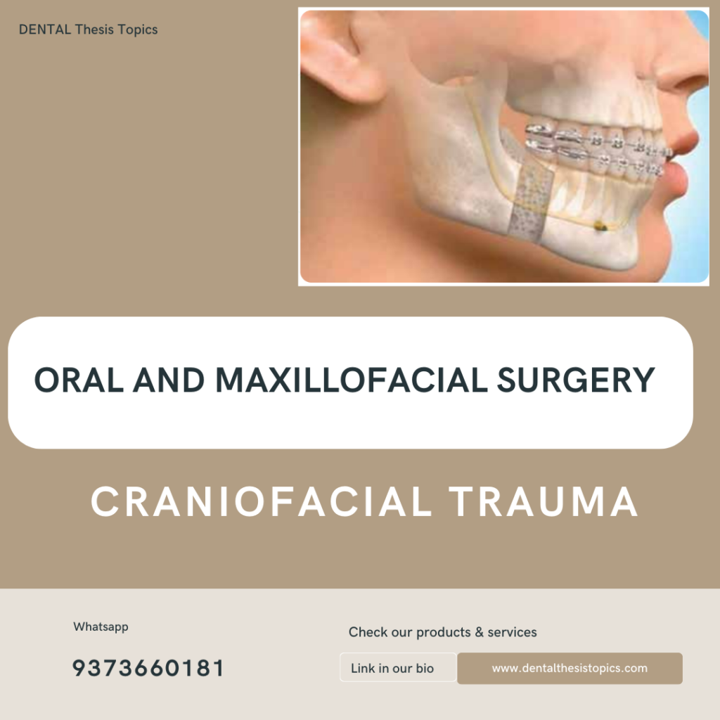 CRANIOFACIAL TRAUMA THESIS TOPICS