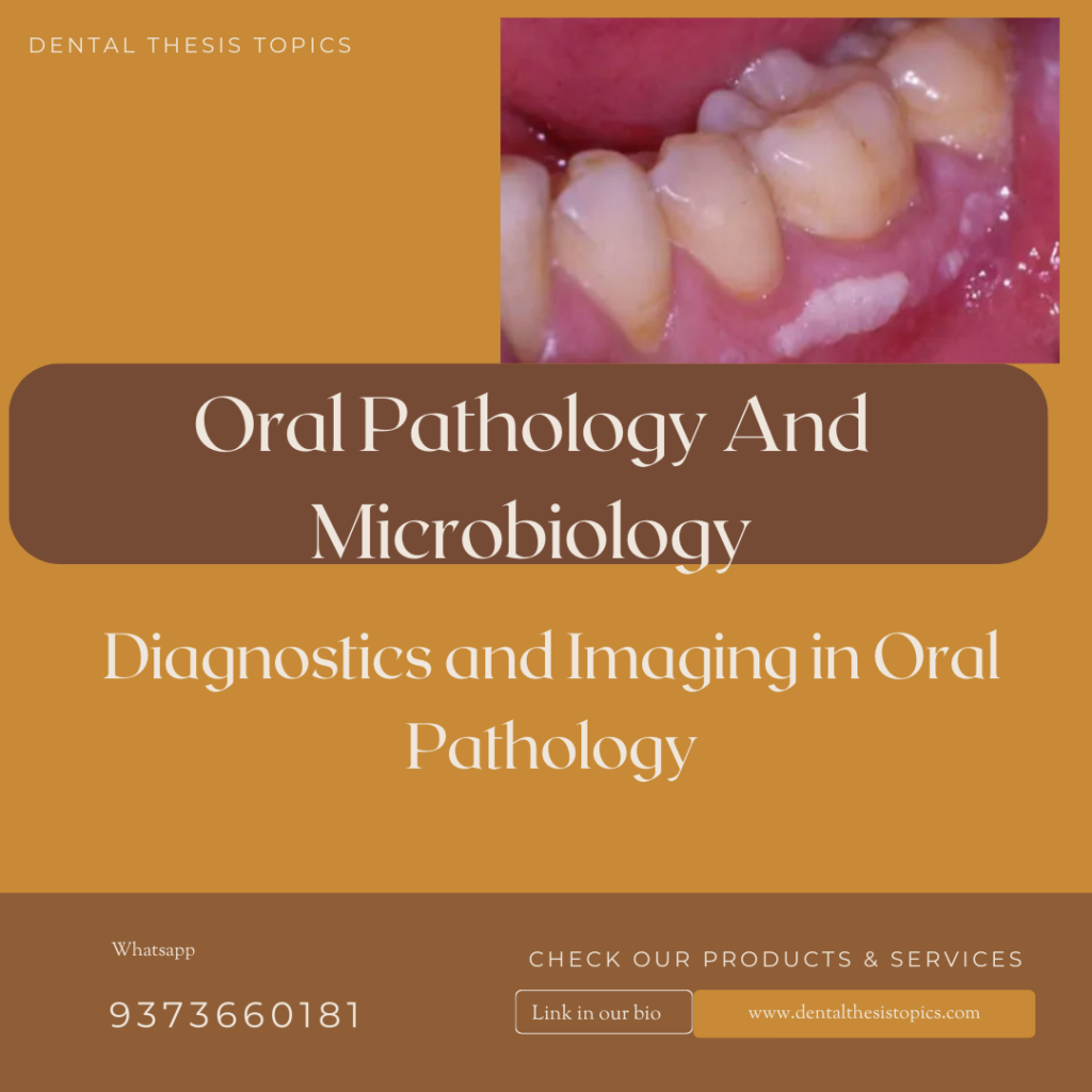 Diagnostics and Imaging in Oral Pathology