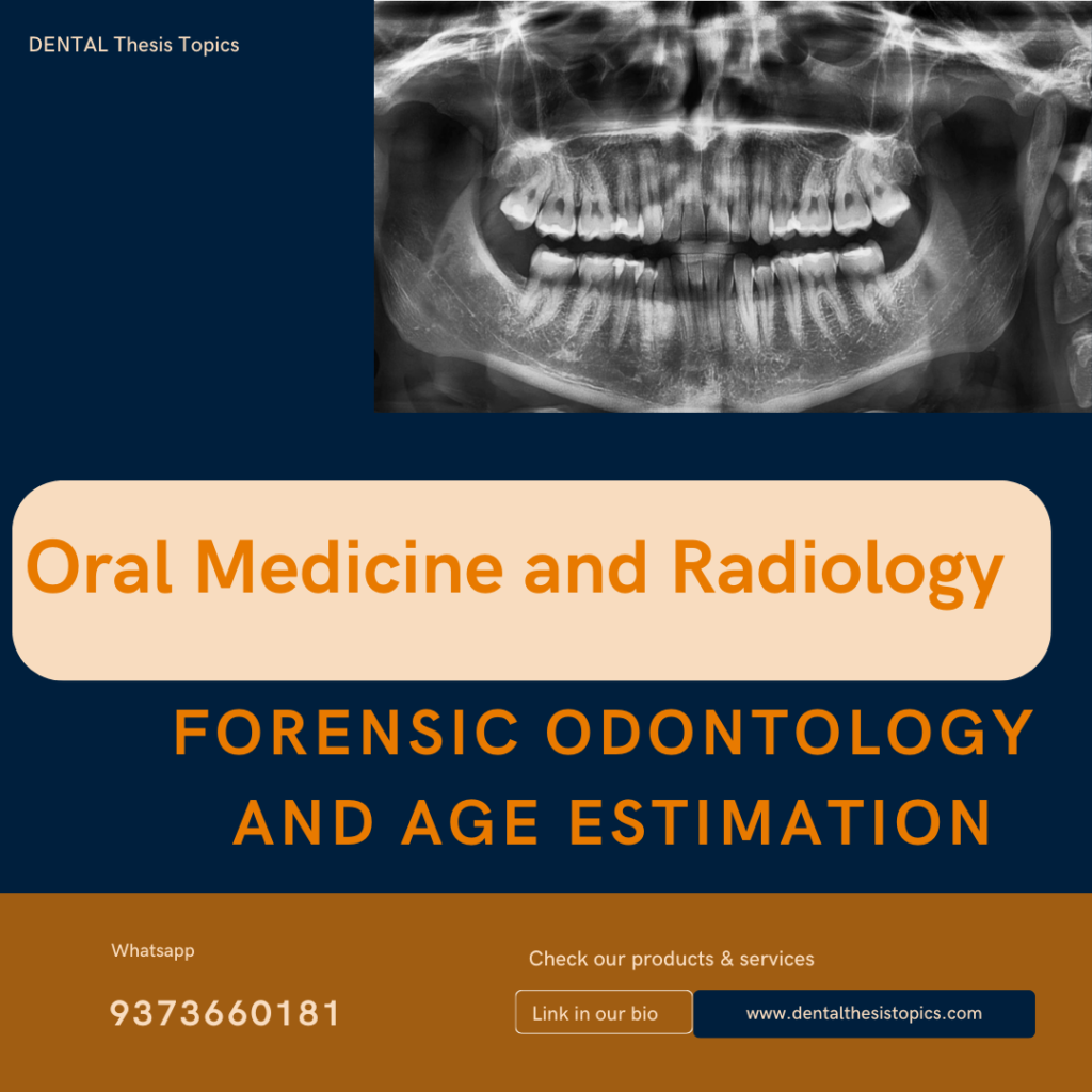 Forensic Odontology and Age Estimation