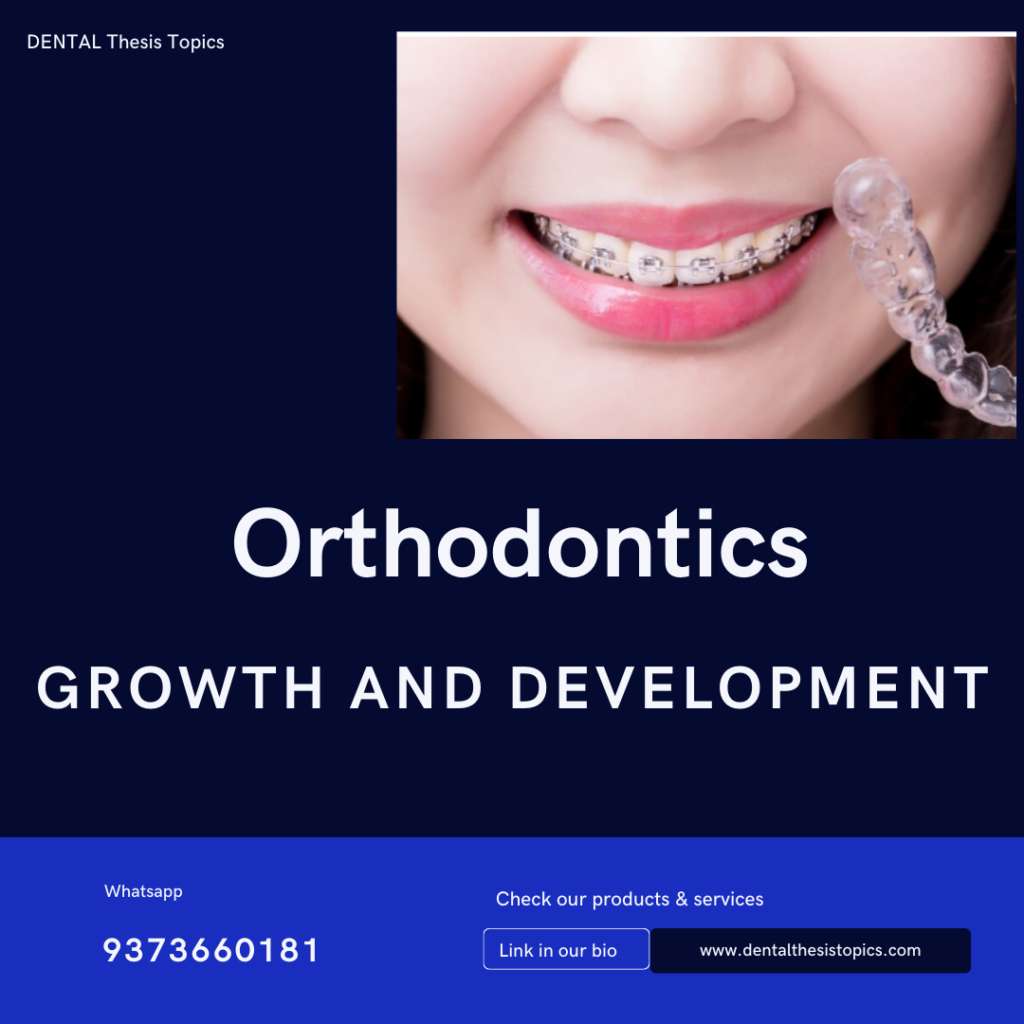 Growth and Development in Orthodontics