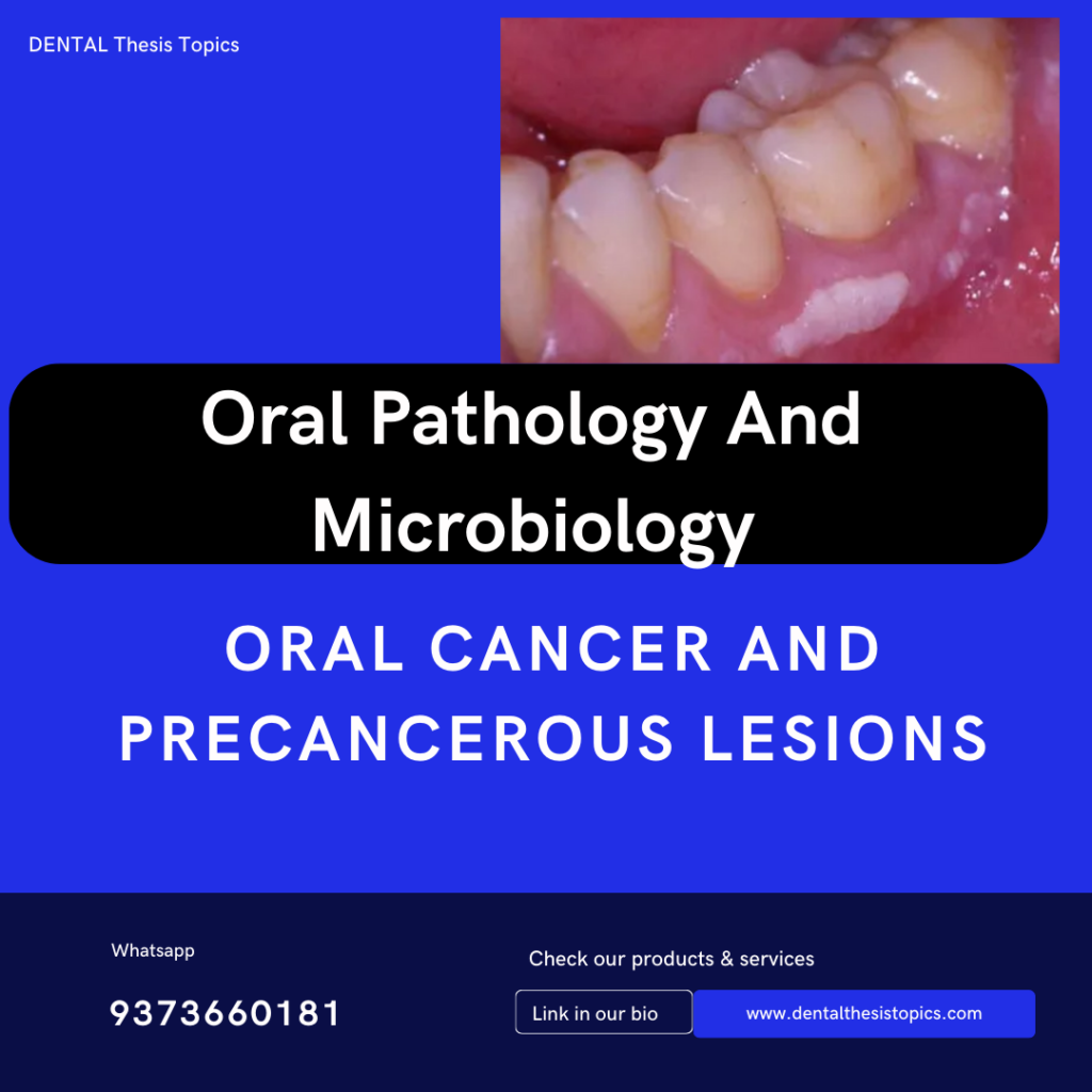 Oral Cancer and Precancerous Lesions