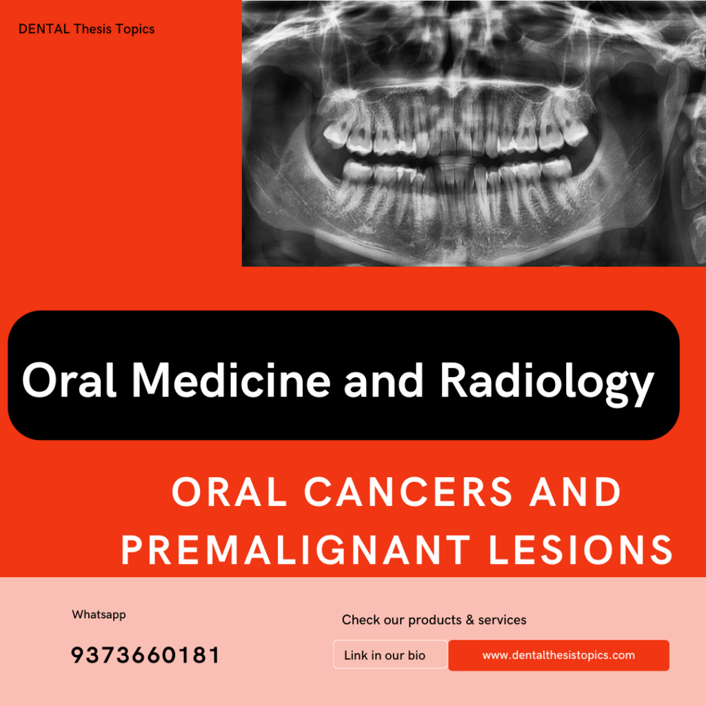 Oral Cancers and Premalignant Lesions