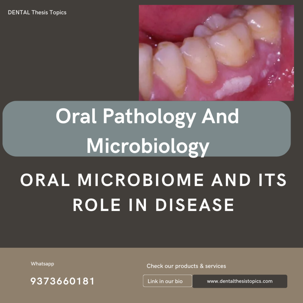 Oral Microbiome and Its Role in Disease