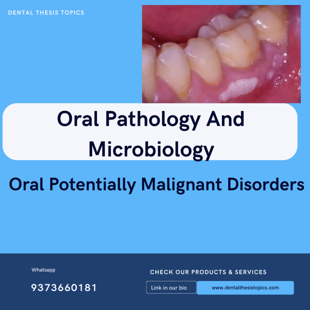 Oral Potentially Malignant Disorders