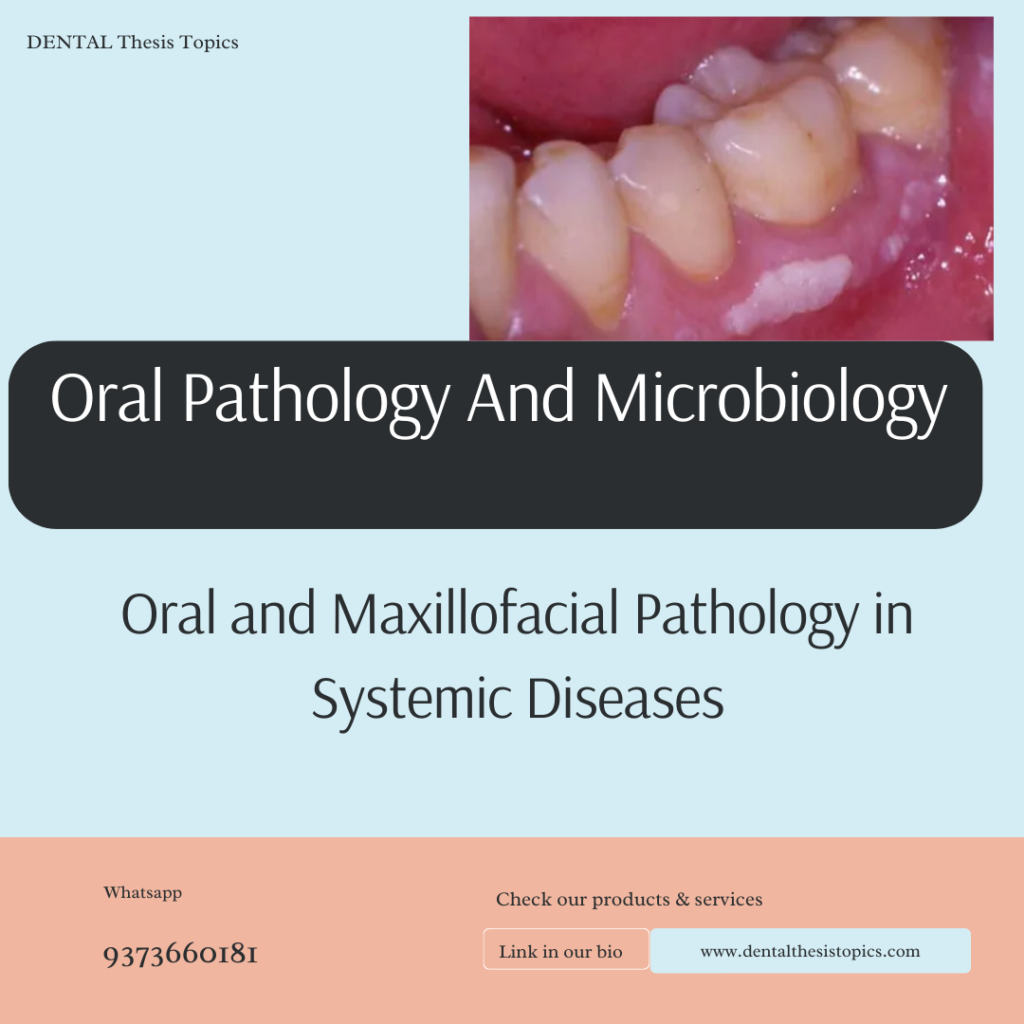 Oral and Maxillofacial Pathology in Systemic Diseases