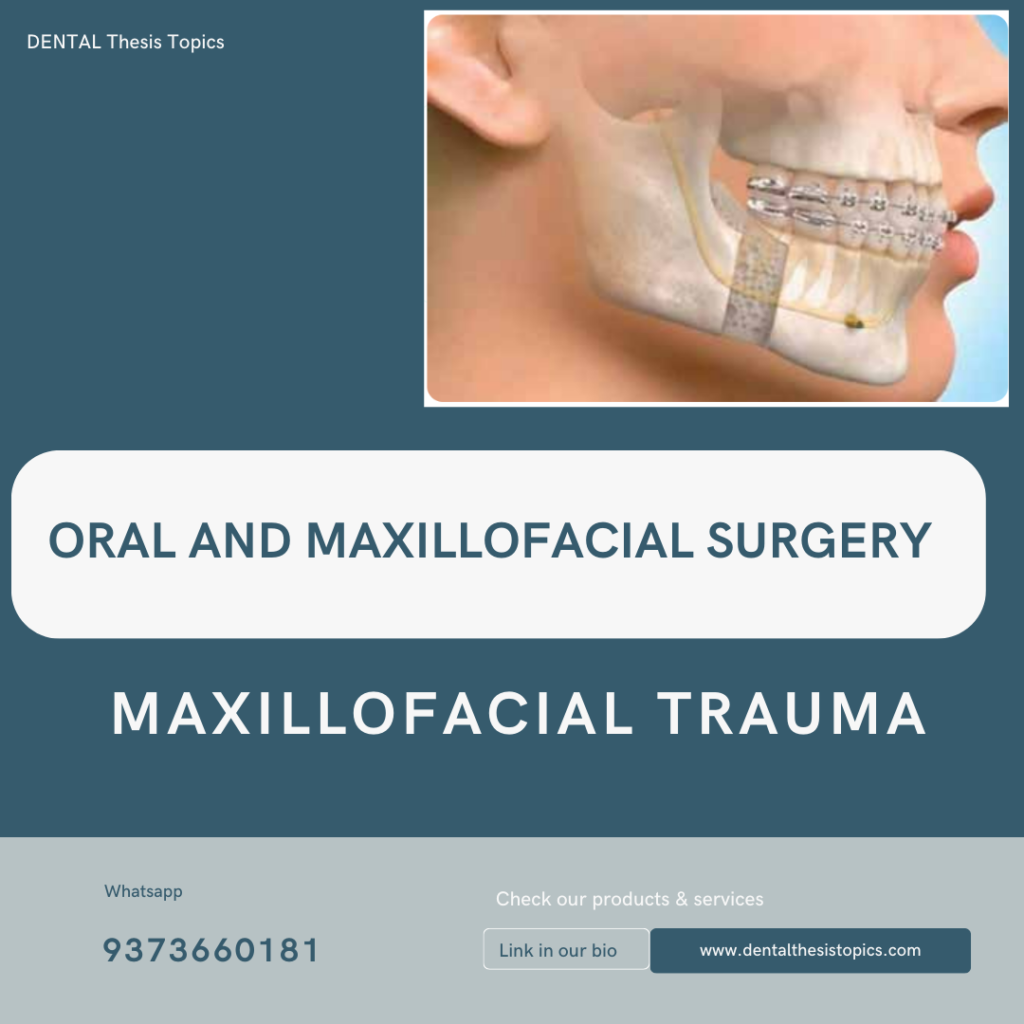 Maxillofacial trauma thesis topics