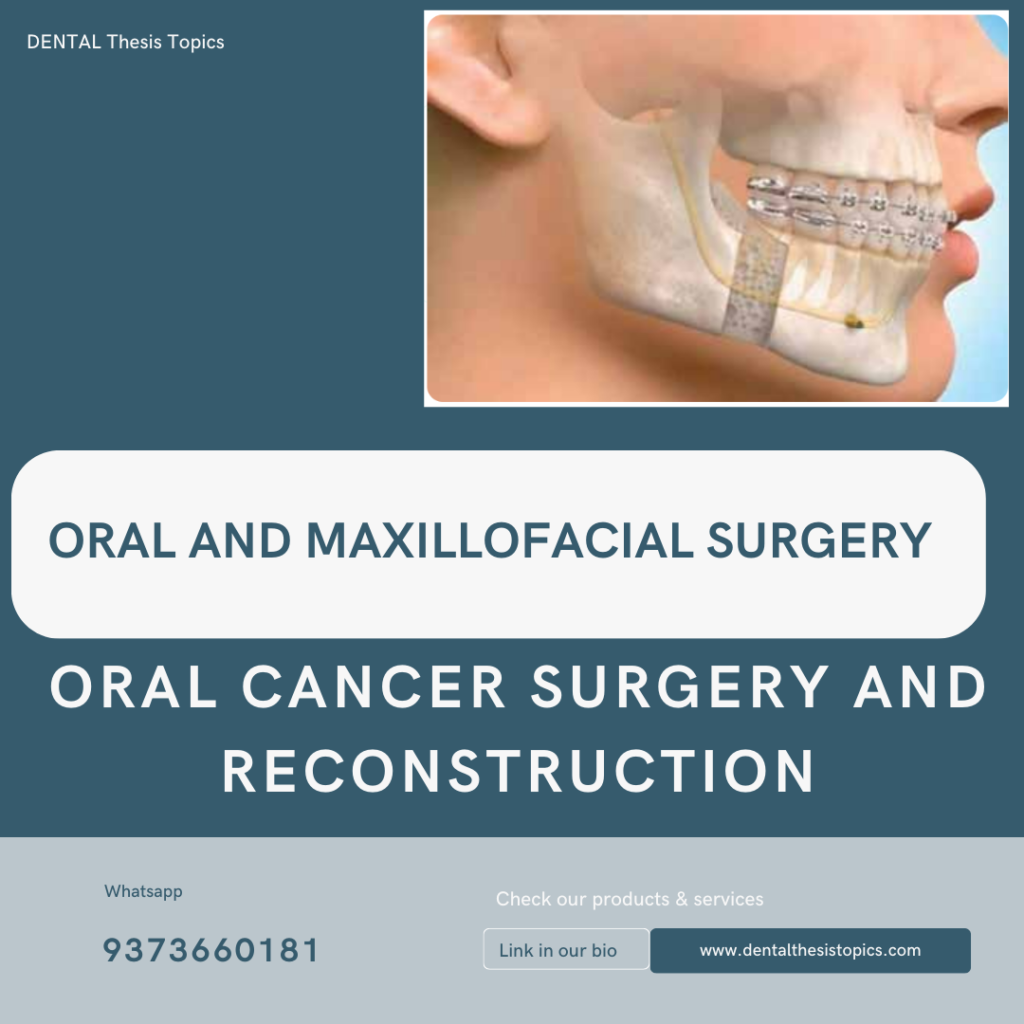 Oral Cancer and Surgery Thesis Topics